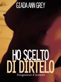 Ho Scelto di Dirtelo (eBook, ePUB)