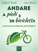 Andare a piedi e in bicicletta (eBook, ePUB)