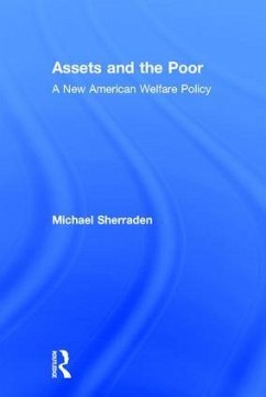 Assets and the Poor - Sherraden, Michael