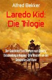 Laredo Kid: Die Trilogie (eBook, ePUB)