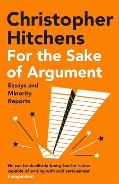 For the Sake of Argument (eBook, ePUB) - Hitchens, Christopher