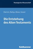 Die Entstehung des Alten Testaments (eBook, ePUB)