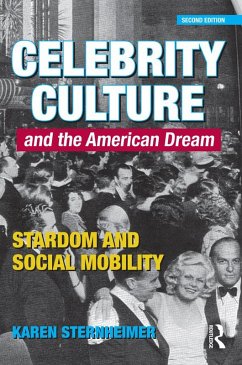 Celebrity Culture and the American Dream (eBook, ePUB) - Sternheimer, Karen