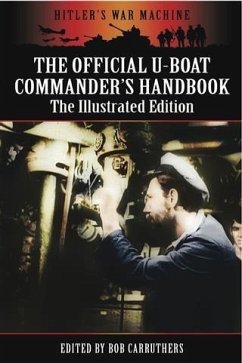 Official U-Boat Commanders Handbook (eBook, ePUB) - Carruthers, Bob