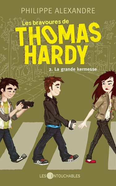 Les bravoures de Thomas Hardy 2 : La grande kermesse (eBook, ePUB) Les bravoures de Thomas Hardy 2 : La grande kermesse (eBook, ePUB)