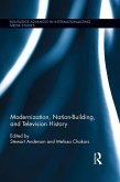 Modernization, Nation-Building, and Television History (eBook, PDF)
