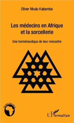 Les medecins en Afrique et la sorcellerie (eBook, PDF)
