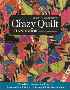 The Crazy Quilt Handbook (eBook, ePUB) - Montano, Judith Baker