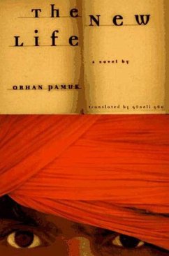 The New Life (eBook, ePUB) - Pamuk, Orhan