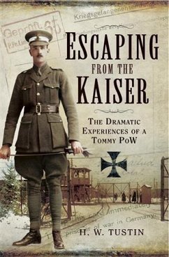 Escaping from the Kaiser (eBook, ePUB) - Tustin, H. W