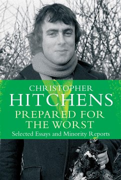 Prepared for the Worst (eBook, ePUB) - Hitchens, Christopher