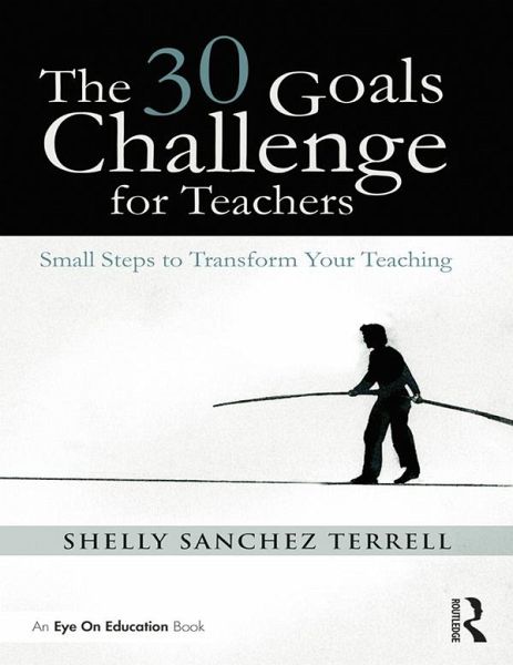 The 30 Goals Challenge for Teachers (eBook, PDF)