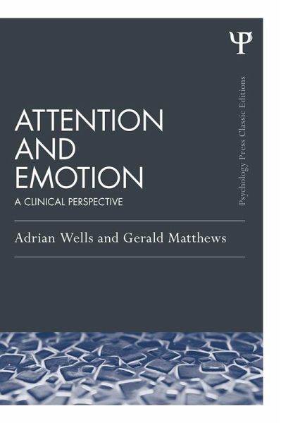 Attention and Emotion (Classic Edition) (eBook, ePUB) Attention and Emotion (Classic Edition) (eBook, ePUB)