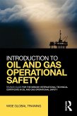 Introduction to Oil and Gas Operational Safety (eBook, ePUB)