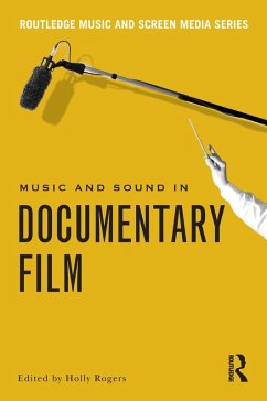 Music and Sound in Documentary Film (eBook, PDF)