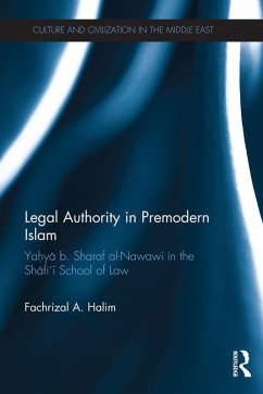 Legal Authority in Premodern Islam (eBook, PDF) - A. Halim, Fachrizal