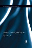 Education, Nature, and Society (eBook, ePUB)