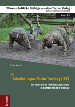 Das Infanteriespezifische Training (IST) - Kaptain, Daniel