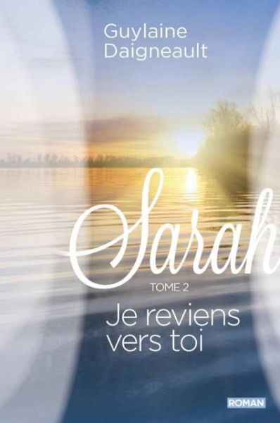 Sarah 02 : Je reviens vers toi (eBook, PDF)