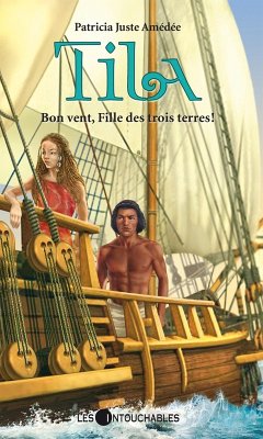 Cover Tila 2 : Bon vent, Fille des trois terres! (eBook, ePUB)