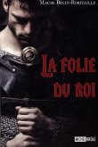 La folie du roi 01 (eBook, ePUB)