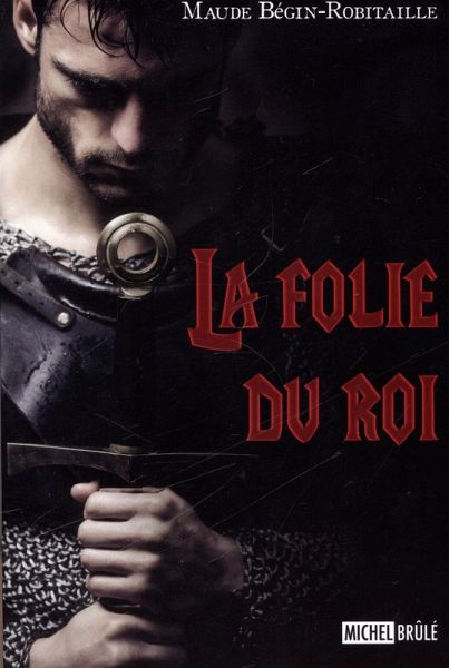 La folie du roi 01 (eBook, ePUB)