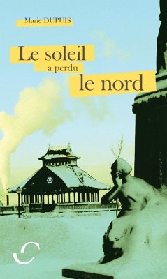 Cover Le soleil a perdu le nord (eBook, ePUB)