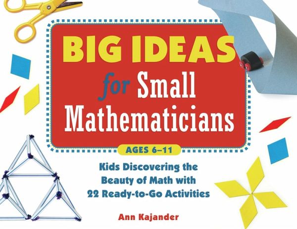 Big Ideas for Small Mathematicians (eBook, ePUB)