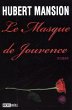Le masque de Jouvence (eBook, ePUB) - Bild 1