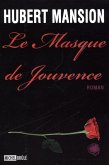 Le masque de Jouvence (eBook, ePUB)