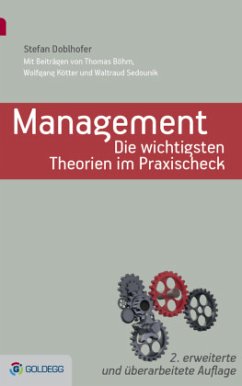 Management - Die wichtigsten Theorien im Praxischeck - Doblhofer, Stefan