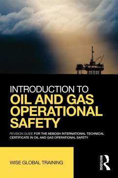 Introduction to Oil and Gas Operational Safety (eBook, PDF) - Wise Global Training Ltd