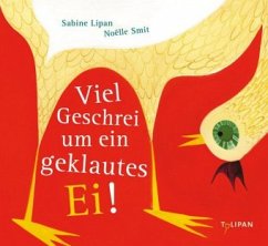 Viel Geschrei um ein geklautes Ei - Lipan, Sabine