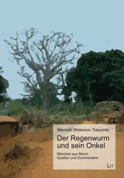 Der Regenwurm und sein Onkel - Wekenon Tokponto, Mensah