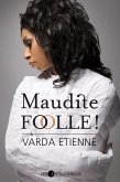 Maudite folle! (eBook, ePUB)