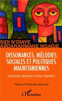 Dissonances, melodies sociales et politiques mauritaniennes (eBook, PDF)