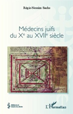 Medecins juifs du Xe au XVIIe siecle (eBook, PDF) - Regis Nessim Sachs