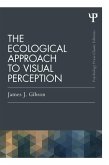 The Ecological Approach to Visual Perception (eBook, ePUB)