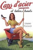 Caps d'acier et talons hauts (eBook, PDF) Caps d'acier et talons hauts (eBook, PDF)