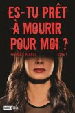 Es-tu pret a mourir pour moi ? (eBook, ePUB)