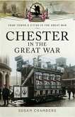 Chester in the Great War (eBook, ePUB)