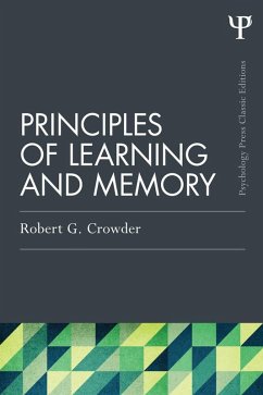 Principles of Learning and Memory (eBook, ePUB) - Crowder, Robert G.