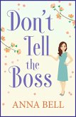 Don't Tell the Boss (eBook, ePUB)