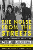 The Noise From the Streets (eBook, ePUB)