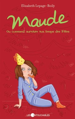 Cover Maude 3 : Ou comment survivre aux temps des Fetes (eBook, ePUB)