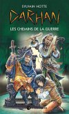 Darhan 2 : Les chemins de la guerre (eBook, ePUB) Darhan 2 : Les chemins de la guerre (eBook, ePUB)