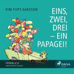 Eins, zwei, drei - ein Papagei! (Ungekürzt) (MP3-Download)