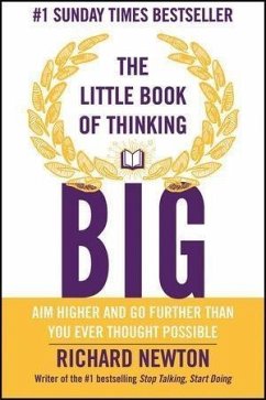 The Little Book of Thinking Big (eBook, PDF) - Newton, Richard