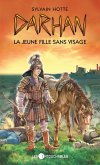 Darhan 3 : La jeune fille sans visage (eBook, ePUB) Darhan 3 : La jeune fille sans visage (eBook, ePUB)