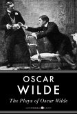 The Plays Of Oscar Wilde (eBook, ePUB)